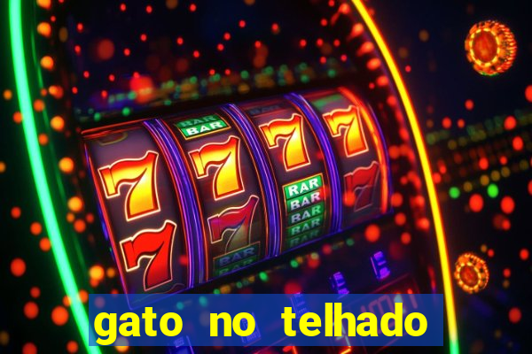 gato no telhado significado espiritual
